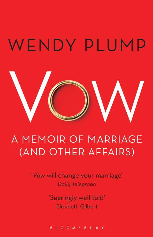 Book cover of Vow: A Memoir of Marriage (and Other Affairs)