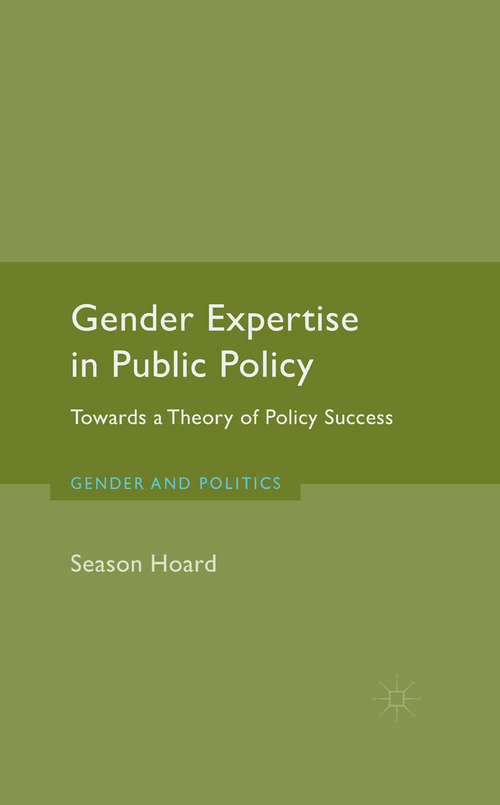 Book cover of Gender Expertise in Public Policy: Towards a Theory of Policy Success (2015) (Gender and Politics)