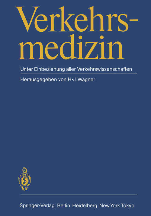 Book cover of Verkehrsmedizin: Unter Einbeziehung aller Verkehrswissenschaften (1984)