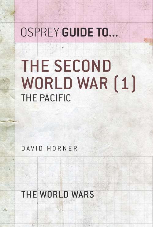 Book cover of The Second World War: The Pacific (Guide to... #18)