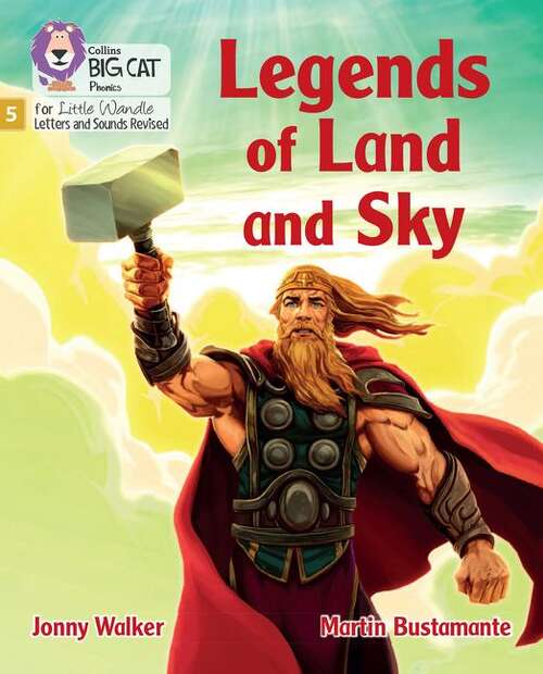 Book cover of Big Cat Phonics for Little Wandle Letters and Sounds Revised — LEGENDS OF LAND AND SKY: Phase 5 Set 3 (PDF): Phase 5 Set 3 (Big Cat)
