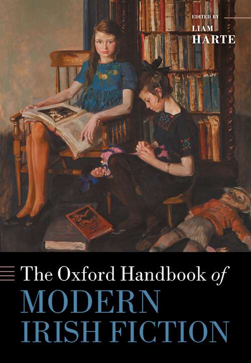Book cover of The Oxford Handbook of Modern Irish Fiction (Oxford Handbooks)