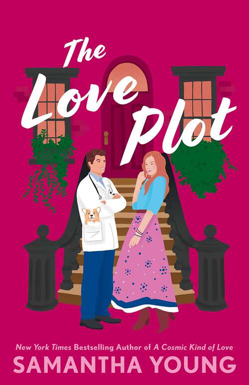 Book cover of The Love Plot: An irresistibly steamy fake-dating rom-com