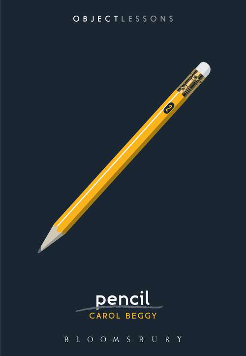 Book cover of Pencil (Object Lessons)