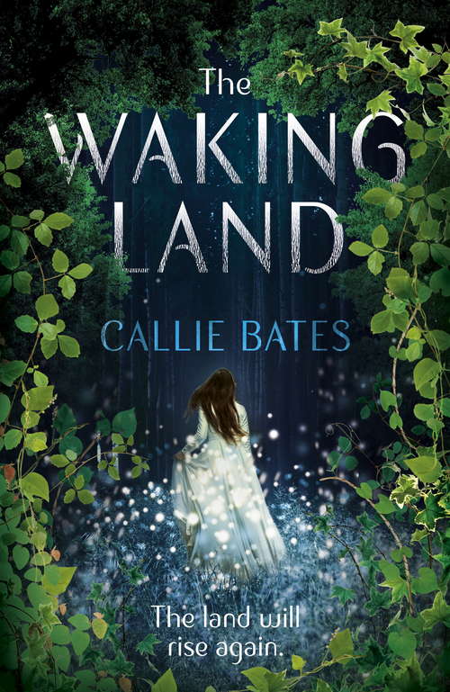 Book cover of The Waking Land: Every Revolution Has A Price (The Waking Land Series #1)