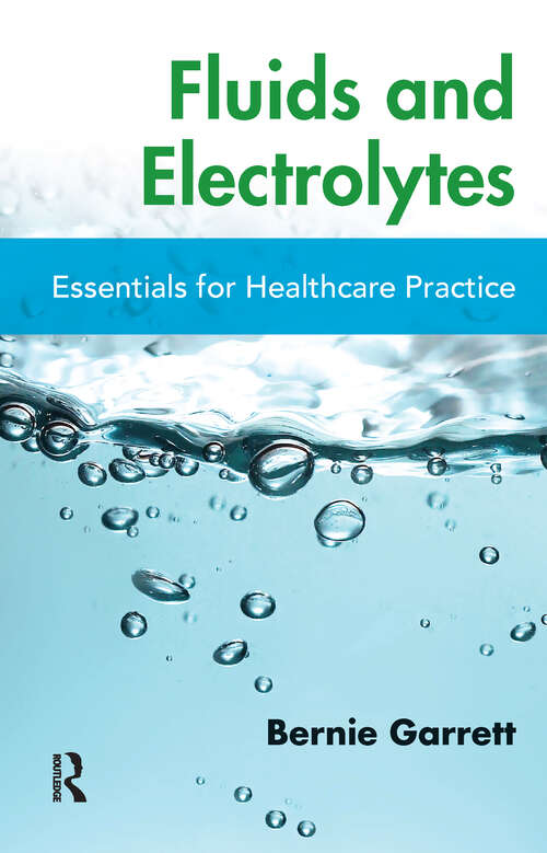 Book cover of Fluids and Electrolytes: Essentials for Healthcare Practice