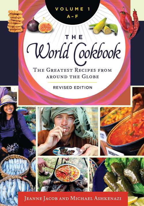 Book cover of The World Cookbook [4 volumes]: The Greatest Recipes from around the Globe [4 volumes]