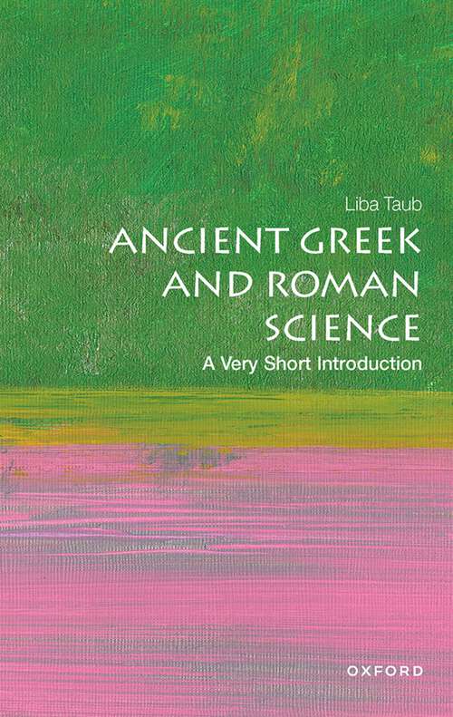 Book cover of Ancient Greek and Roman Science: A Very Short Introduction (Very Short Introductions)
