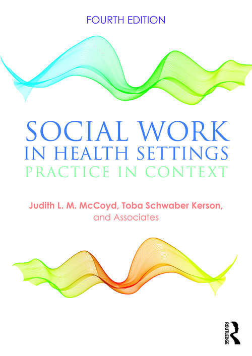 Book cover of Social Work in Health Settings: Practice in Context (4)