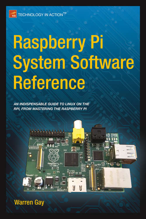 Book cover of Raspberry Pi System Software Reference (1st ed.)