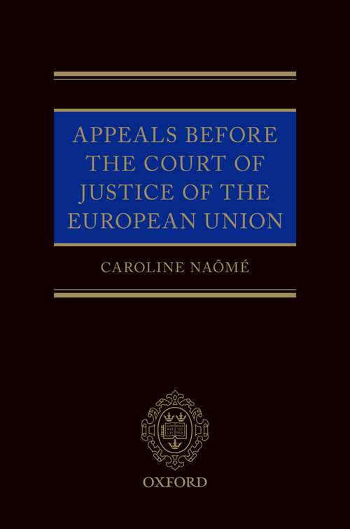 Book cover of Appeals Before the Court of Justice of the European Union