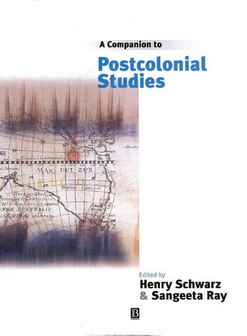 Book cover of A Companion to Postcolonial Studies (Blackwell Companions in Cultural Studies)