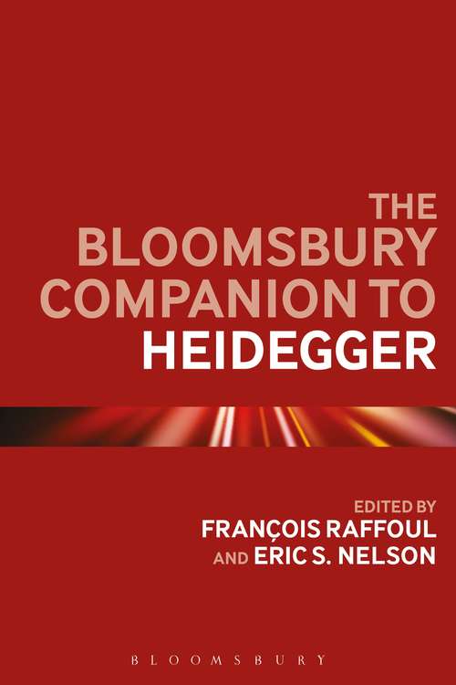 Book cover of The Bloomsbury Companion to Heidegger (Bloomsbury Companions)