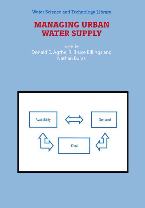 Book cover of Managing Urban Water Supply (2003) (Water Science and Technology Library #46)