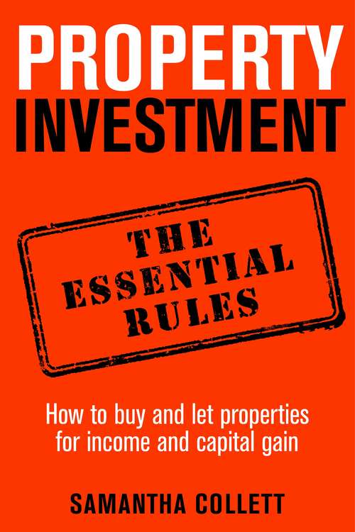 Book cover of Property Investment: How to use property to achieve financial freedom and security (Tom Thorne Novels #270)