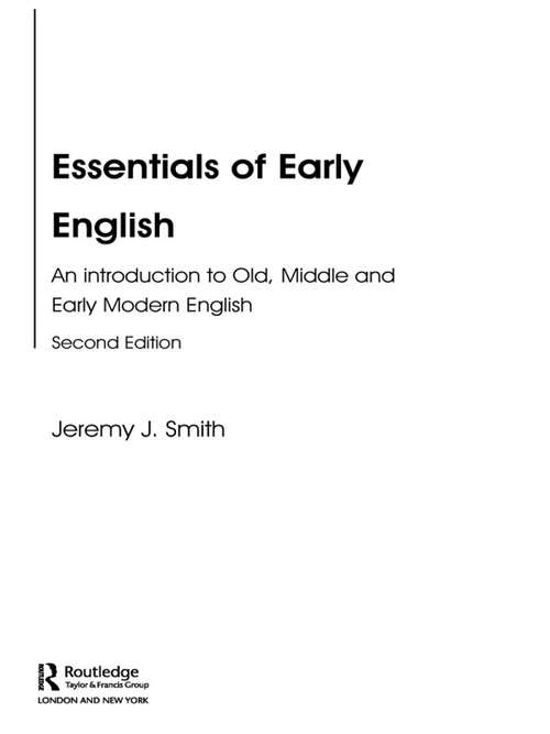 Book cover of Essentials Of Early English: An Introduction To Old, Middle And Early Modern English