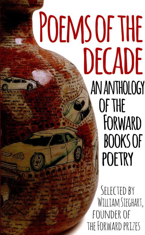 Book cover of Poems of the Decade: An Anthology of the Forward Books of Poetry