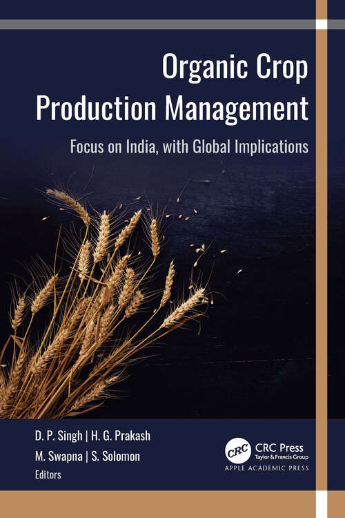 Book cover of Organic Crop Production Management: Focus on India, with Global Implications