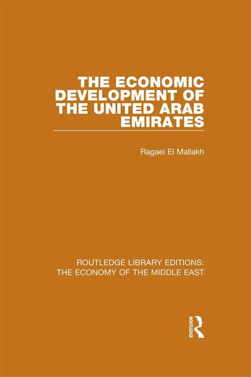 Book cover of The Economic Development of the United Arab Emirates (Routledge Library Editions: The Economy of the Middle East)