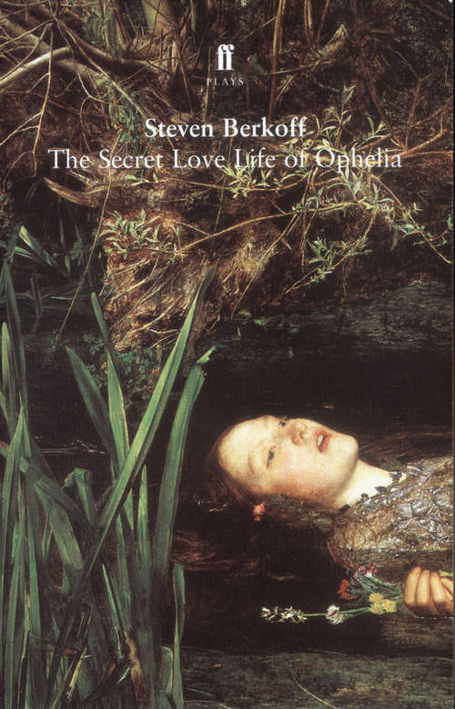 Book cover of The Secret Love Life of Ophelia (Main)