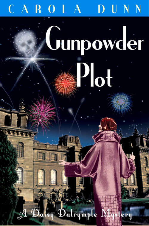 Book cover of Gunpowder Plot: A Daisy Dalrymple Mystery (Daisy Dalrymple #15)