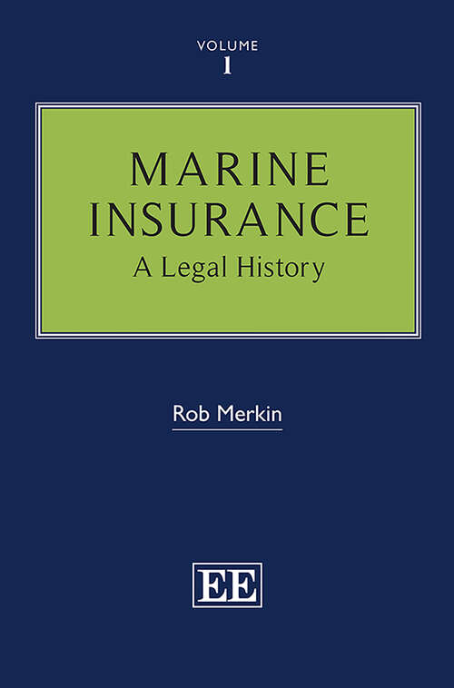 Book cover of Marine Insurance: A Legal History