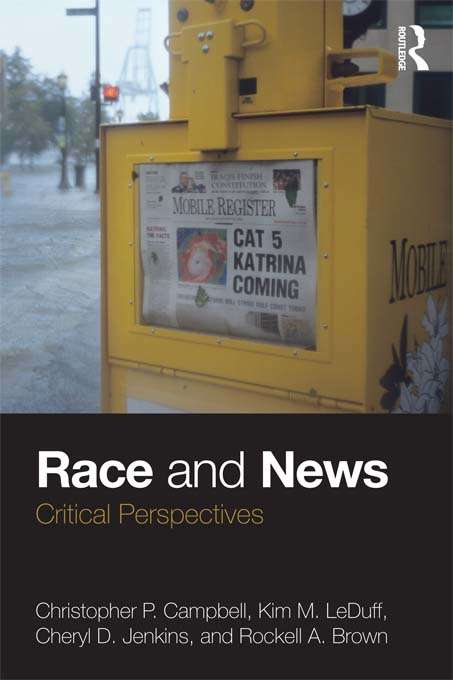 Book cover of Race and News: Critical Perspectives