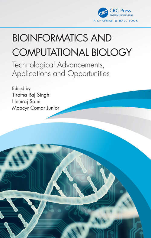 Book cover of Bioinformatics and Computational Biology: Technological Advancements, Applications and Opportunities