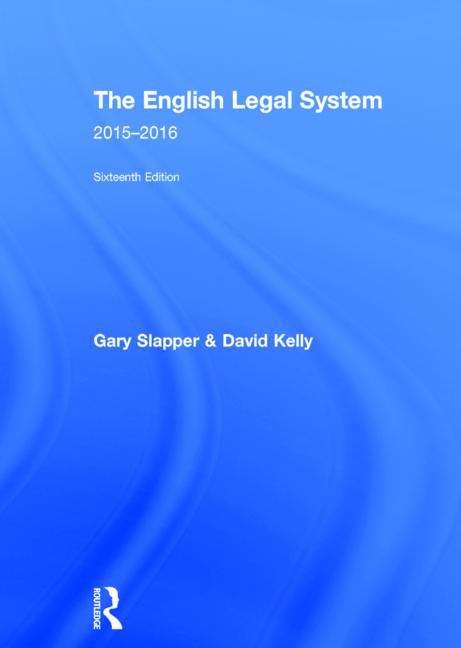 Book cover of The English Legal System: 2015 to 2016 (16th edition)
