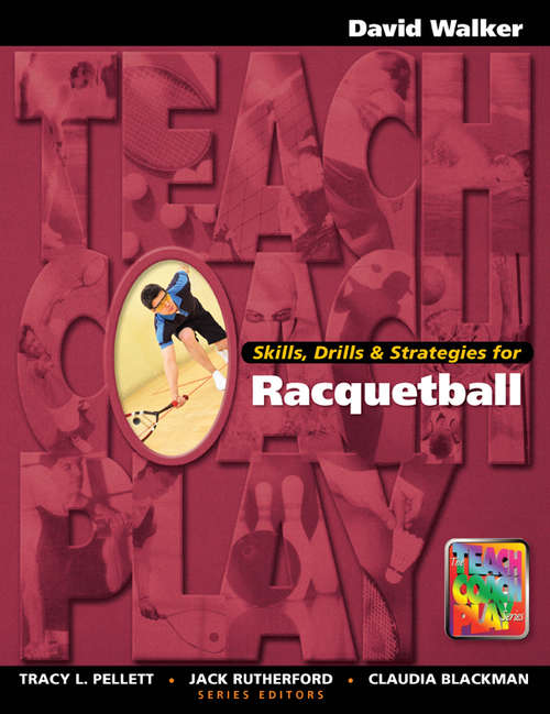 Book cover of Skills, Drills & Strategies for Racquetball (Race and Politics)