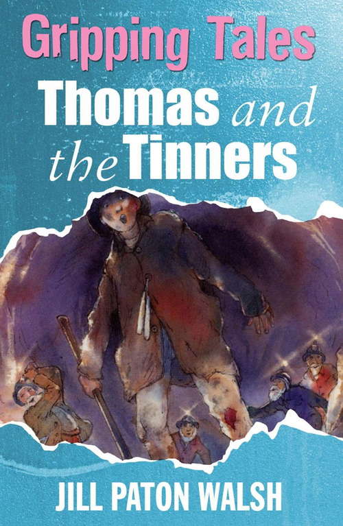 Book cover of Thomas and the Tinners: Gripping Tales (Gripping Tales)