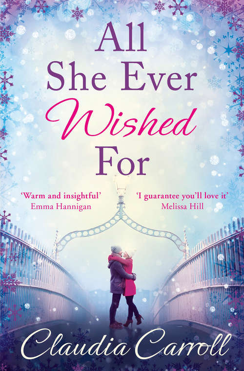 Book cover of All She Ever Wished For: A gorgeous romance to sweep you off your feet! (ePub edition)