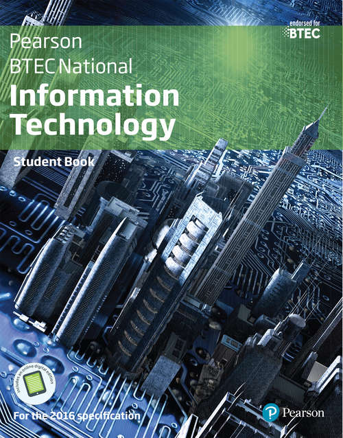 Book cover of Pearson BTEC National: Information Technology, student book (PDF) (BTEC Nationals IT 2016)