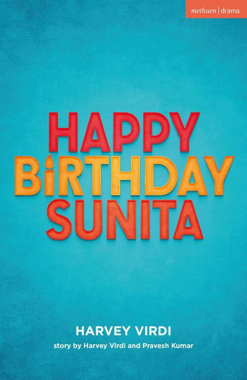 Book cover of Happy Birthday Sunita (Modern Plays)