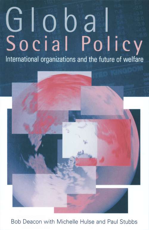 Book cover of Global Social Policy: International Organizations and the Future of Welfare (PDF)