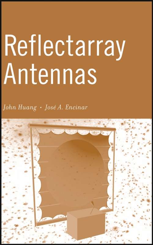 Book cover of Reflectarray Antennas (IEEE Press Series on Electromagnetic Wave Theory #30)
