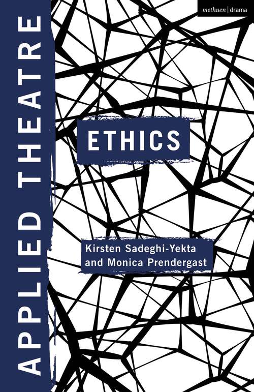 Book cover of Applied Theatre: Ethics (Applied Theatre)