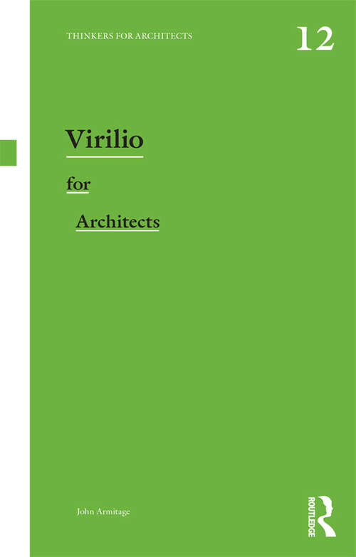 Book cover of Virilio for Architects (Thinkers for Architects)