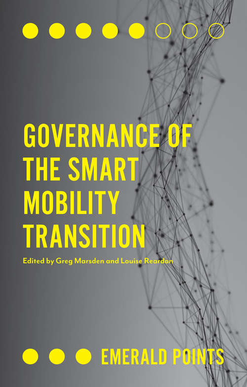 Book cover of Governance of the Smart Mobility Transition (PDF) (Emerald Points)
