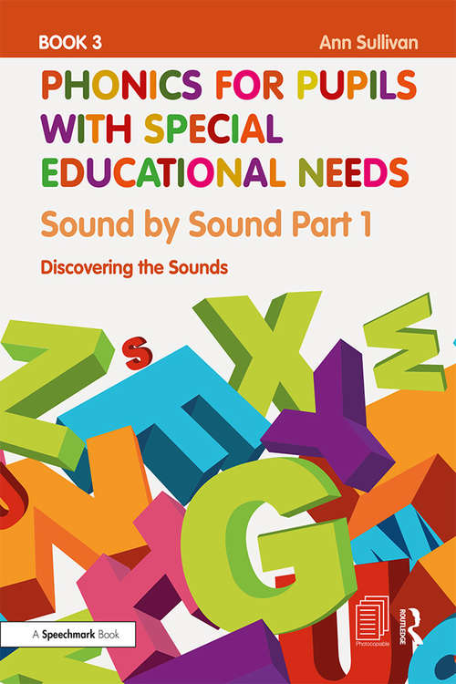 Book cover of Phonics for Pupils with Special Educational Needs Book 3: Discovering the Sounds (Phonics for Pupils with Special Educational Needs)