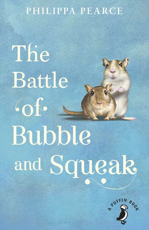 Book cover of The Battle of Bubble and Squeak (A Puffin Book)