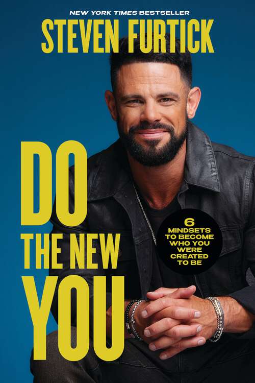 Book cover of Do the New You: 6 Mindsets to Become Who You Were Created to Be