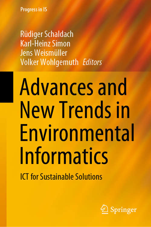 Book cover of Advances and New Trends in Environmental Informatics: ICT for Sustainable Solutions (1st ed. 2020) (Progress in IS)