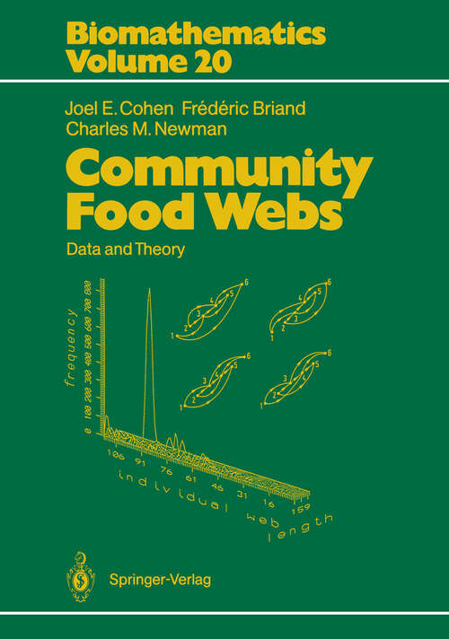 Book cover of Community Food Webs: Data and Theory (1990) (Biomathematics #20)