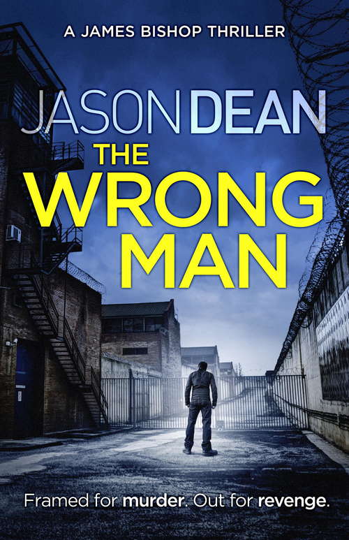 Book cover of The Wrong Man (James Bishop #1)