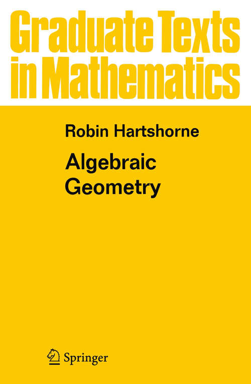 Book cover of Algebraic Geometry (1977) (Graduate Texts in Mathematics #52)