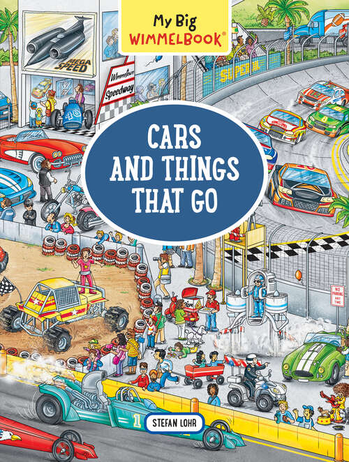 Book cover of My Big Wimmelbook—Cars and Things That Go: A Look-and-find Book (kids Tell The Story) (My Big Wimmelbooks)