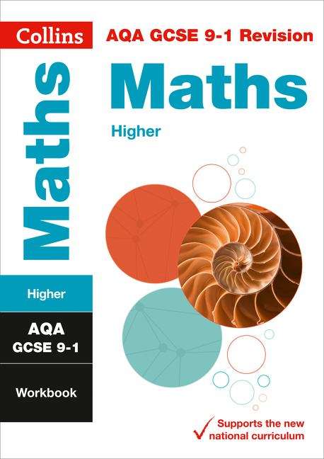 Book cover of Collins GCSE 9-1 Revision — AQA GCSE 9-1 MATHS HIGHER WORKBOOK (Collins Gcse 9-1 Revision Ser. (PDF))