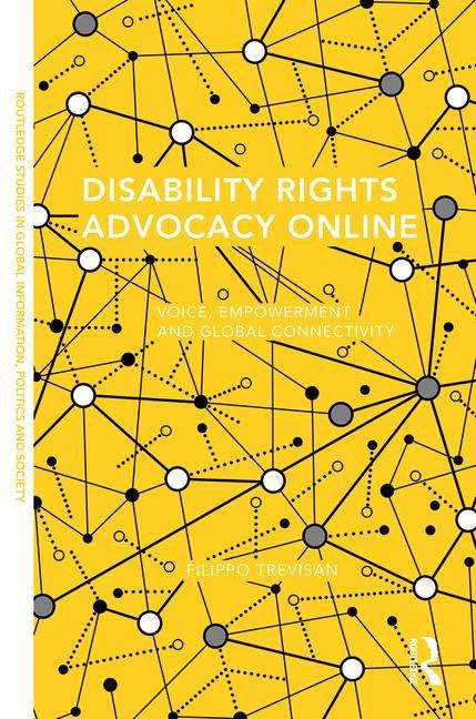 Book cover of Disability Rights Advocacy Online: Voice, Empowerment And Global Connectivity (PDF)