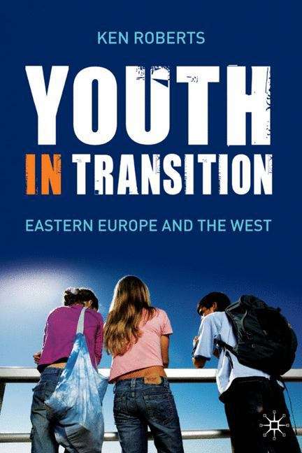 Book cover of Youth in Transition: Eastern Europe and the West (PDF)